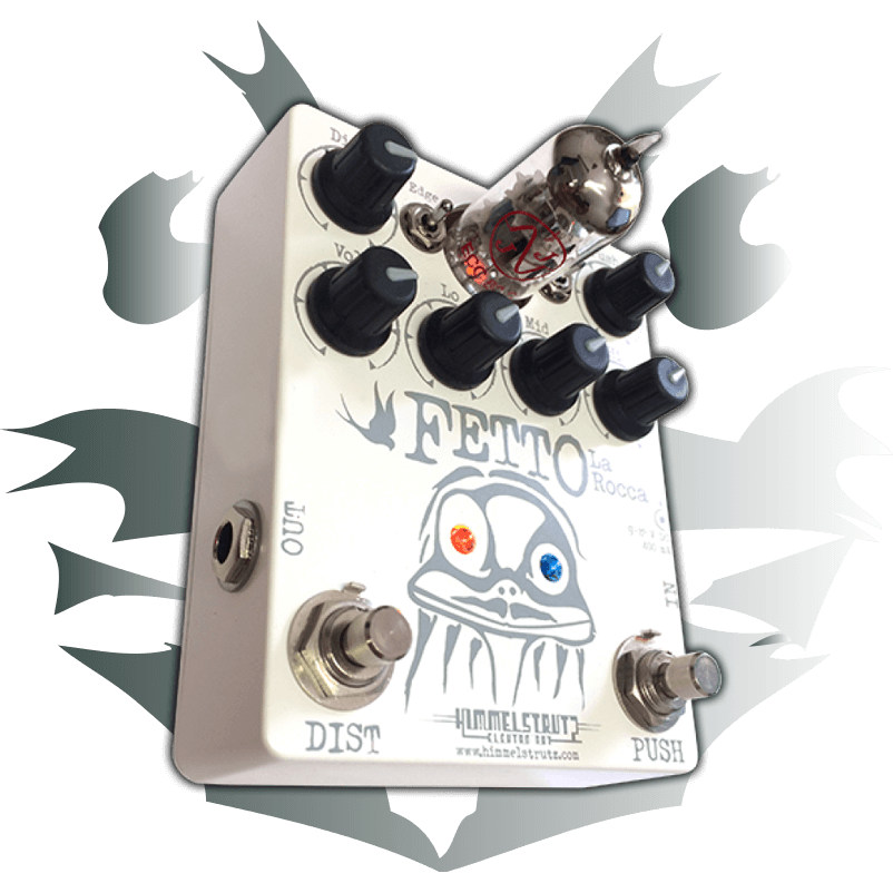 Himmelstrutz FETTO LaRocca—High Voltage Valve Rock n' Roll Monster!